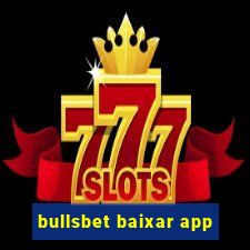 bullsbet baixar app